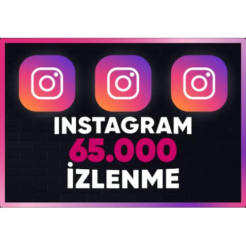  ⚡  GARANTİLİ  INSTAGRAM 65.000 İZLENME ⚡
